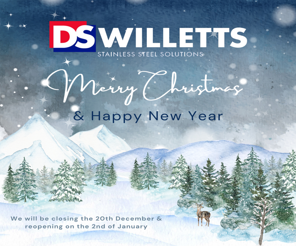 Merry Christmas & Happy New Year from everyone at D.S. Willetts (Stainless)